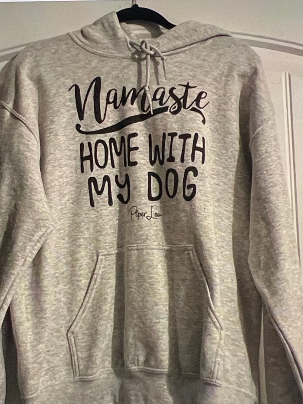 Piper Lou Namaste Home With my Dog Sweatshirt Hoodie Size Mediumn